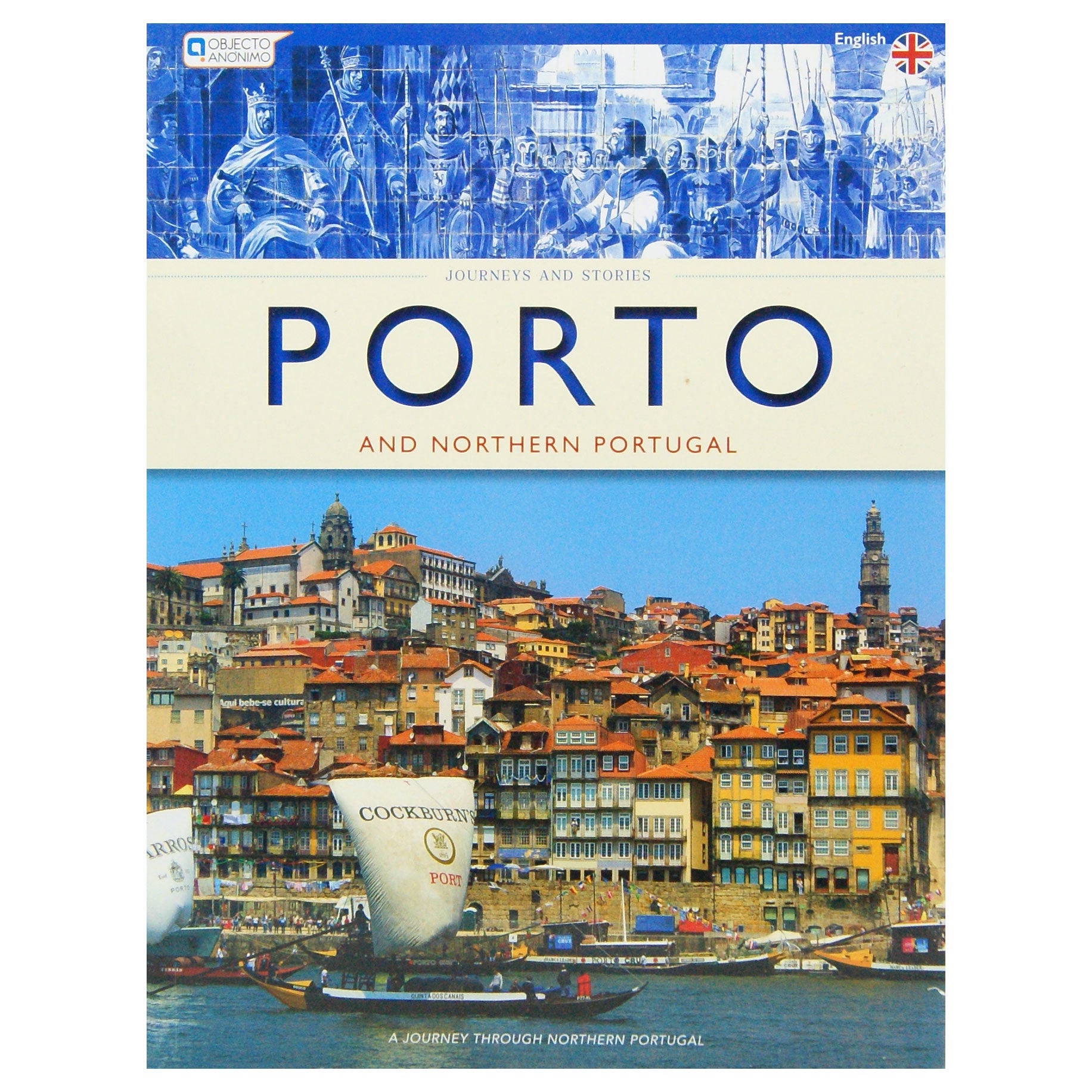 Portugal　Northern　Stories　Journeys　Portugal　We　and　–　and　Porto　Are