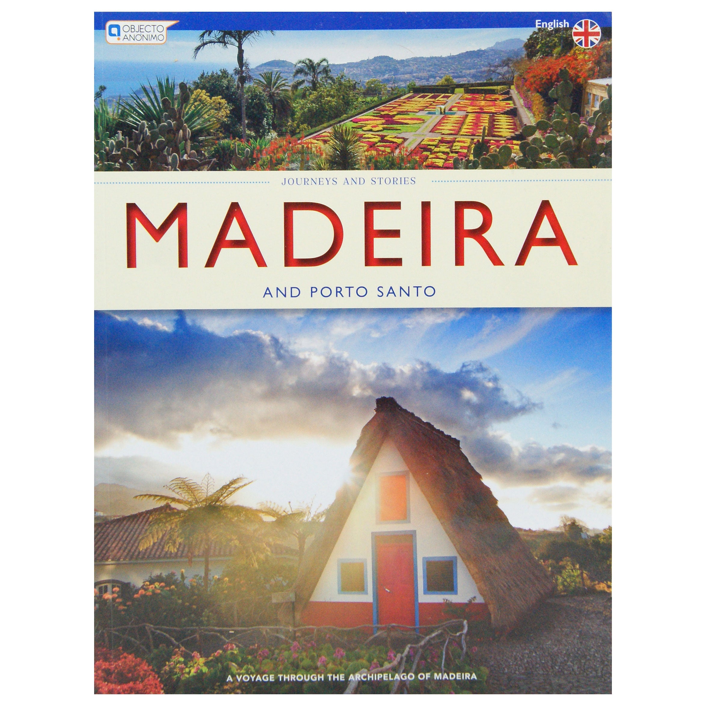 Madeira and Porto Santo: Journeys and Stories
